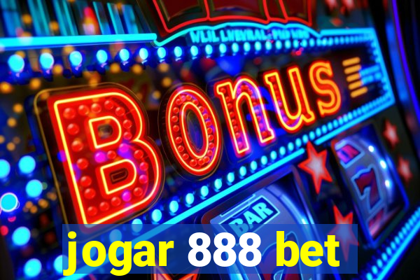 jogar 888 bet